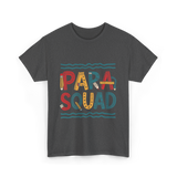 PARA Squad PARA Teacher T-Shirt - Dark Heather