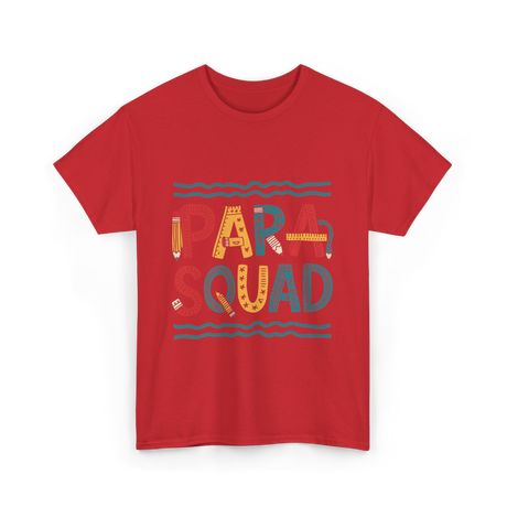 PARA Squad PARA Teacher T-Shirt - Red