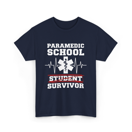 Paramedic School Survivor EMS Student T-Shirt - Navy