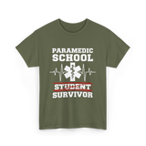 Paramedic School Survivor EMS Student T-Shirt - Military Green