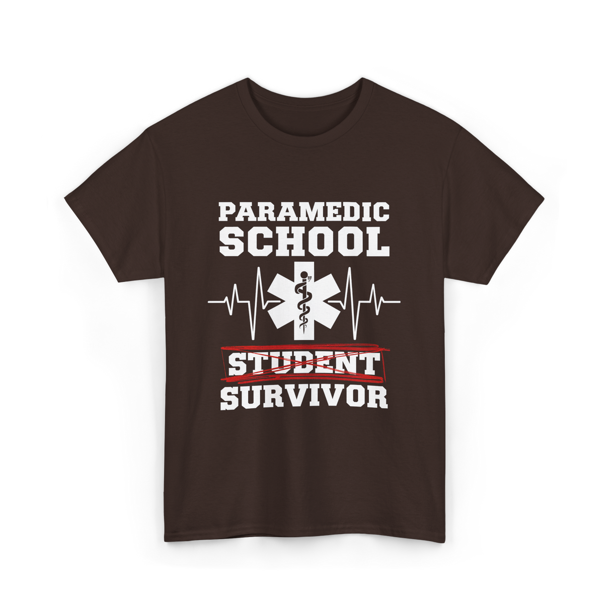 Paramedic School Survivor EMS Student T-Shirt - Dark Chocolate