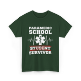 Paramedic School Survivor EMS Student T-Shirt - Forest Green