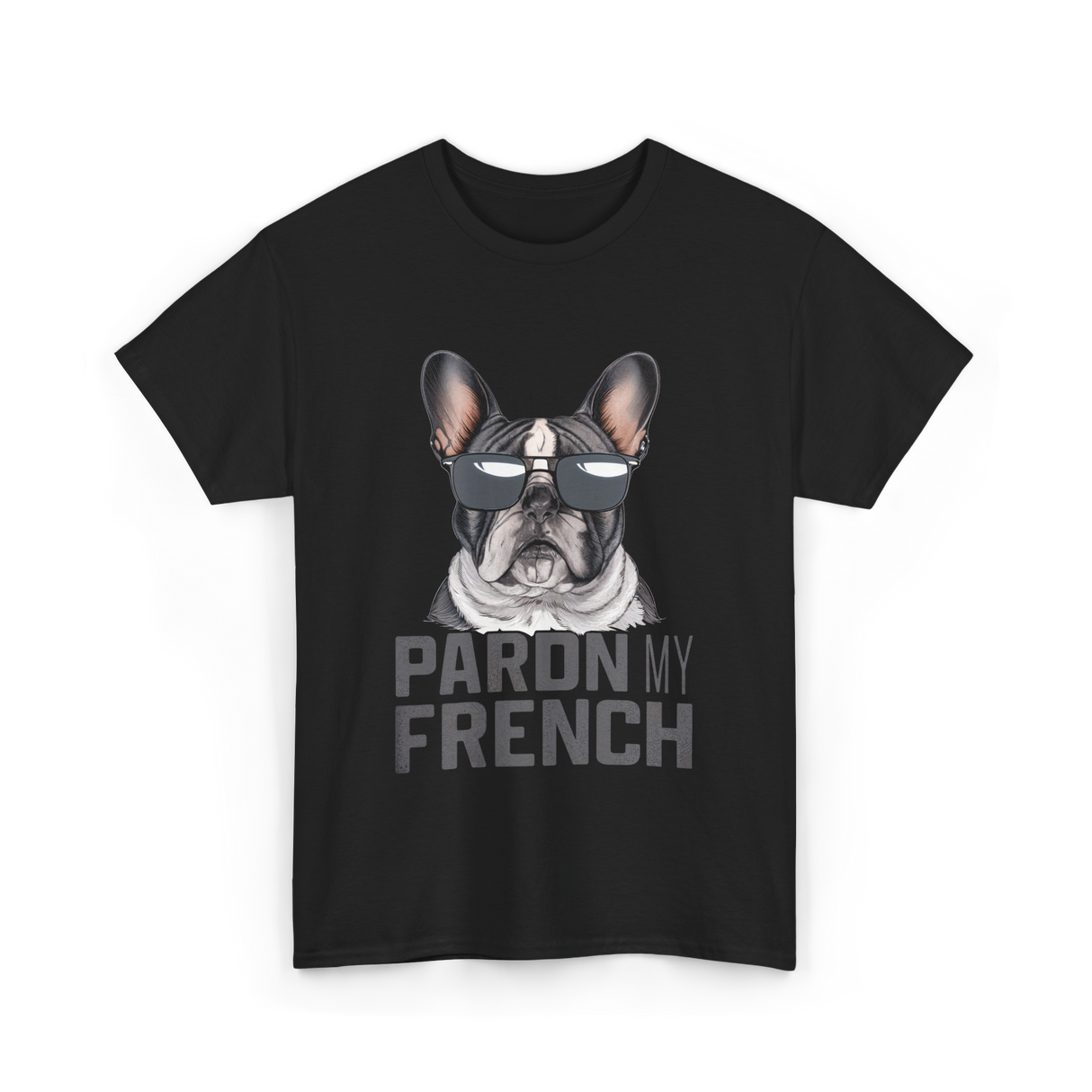 Pardon My French Bulldog Frenchie T-Shirt - Black