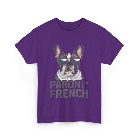 Pardon My French Bulldog Frenchie T-Shirt - Purple