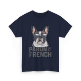 Pardon My French Bulldog Frenchie T-Shirt - Navy