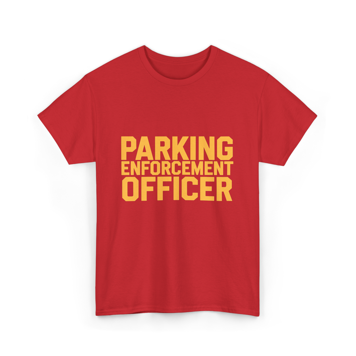 Parking Enforcement Officer Enforcement T-Shirt - Red