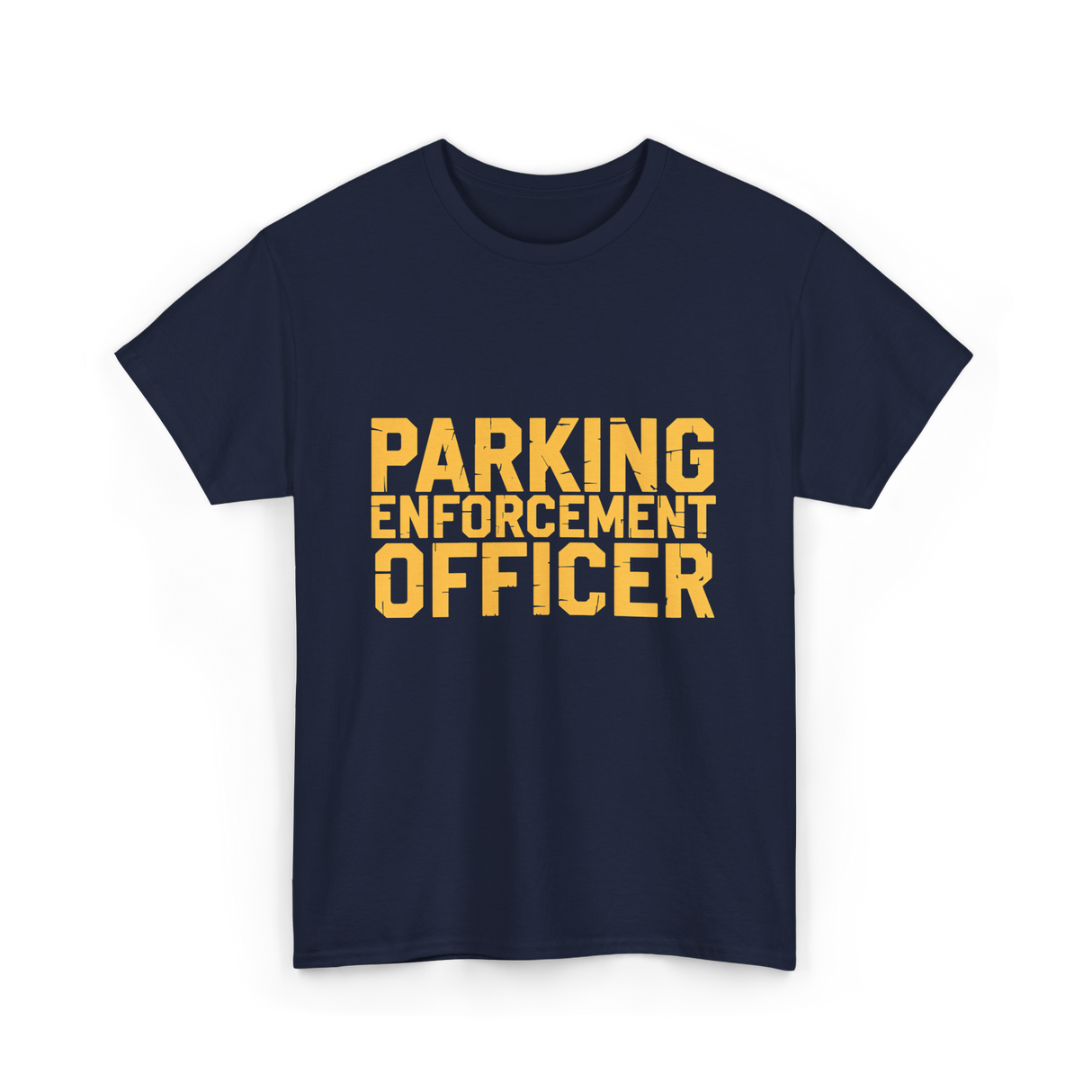 Parking Enforcement Officer Parking T-Shirt - Navy