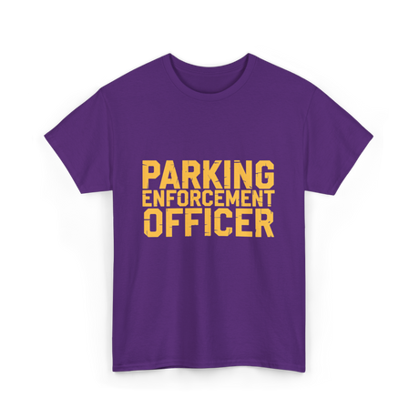 Parking Enforcement Officer Parking T-Shirt - Purple