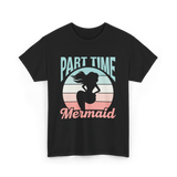 Part Time Mermaid Kids Mermaid T-Shirt - Black