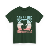 Part Time Mermaid Kids Mermaid T-Shirt - Forest Green