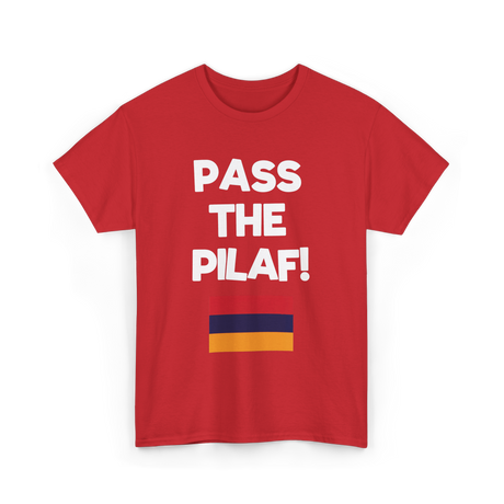 Pass The Pilaf Armenian Rice T-Shirt - Red