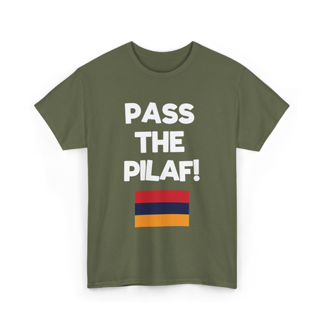 Pass The Pilaf Armenian Rice T-Shirt - Military Green