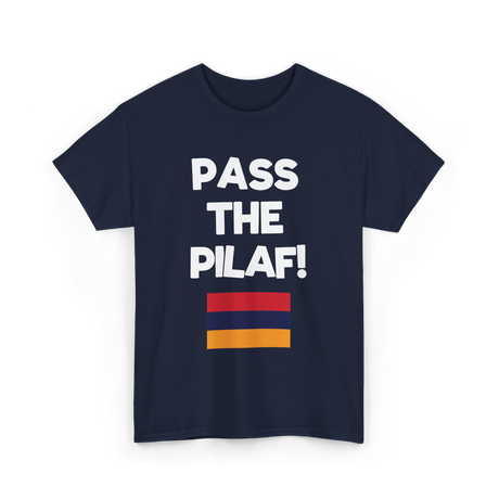 Pass The Pilaf Armenian Rice T-Shirt - Navy