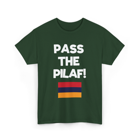 Pass The Pilaf Armenian Rice T-Shirt - Forest Green