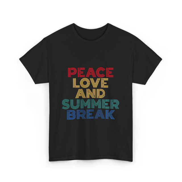 Peace Love and Summer Break Vacation T-Shirt - Black