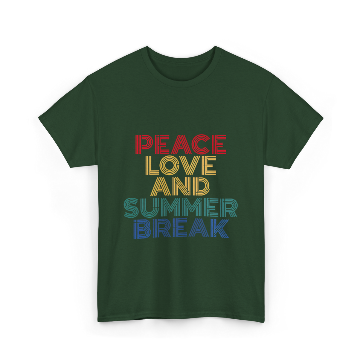 Peace Love and Summer Break Vacation T-Shirt - Forest Green