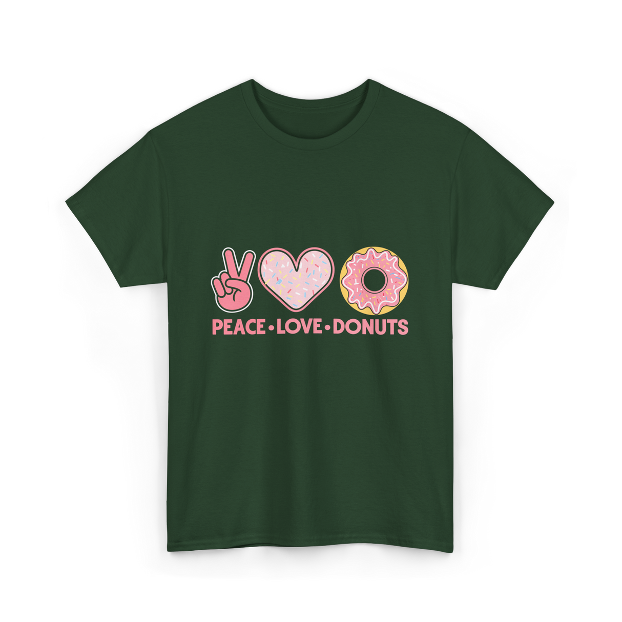 Peace Love Donuts T-Shirt - Forest Green