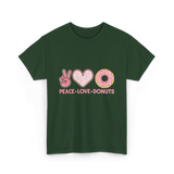 Peace Love Donuts T-Shirt - Forest Green