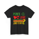 Peace Love Juneteenth Celebration T-Shirt - Black