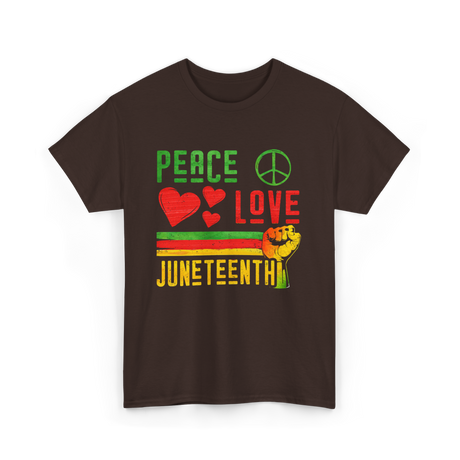 Peace Love Juneteenth Celebration T-Shirt - Dark Chocolate