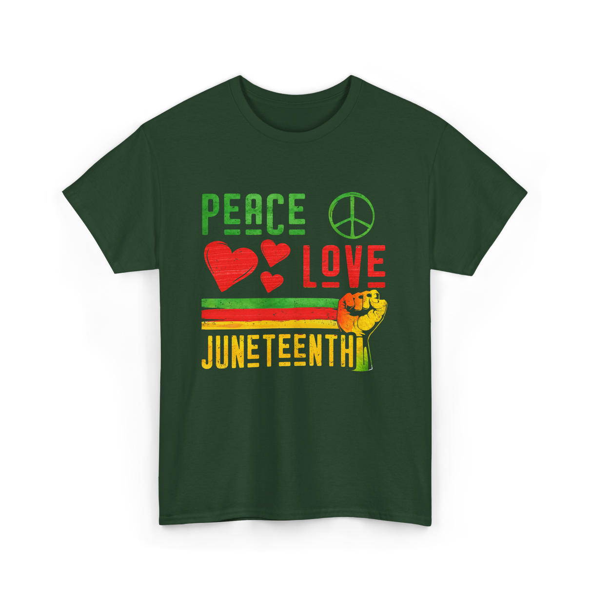 Peace Love Juneteenth Celebration T-Shirt - Forest Green