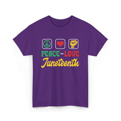 Peace Love Juneteenth T-Shirt - Purple