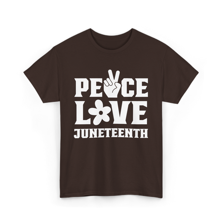 Peace Love Juneteenth T-Shirt - Dark Chocolate