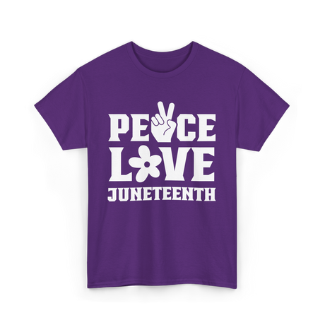 Peace Love Juneteenth T-Shirt - Purple