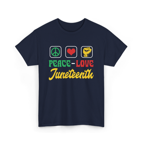 Peace Love Juneteenth T-Shirt - Navy