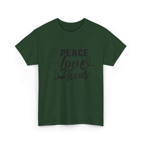 Peace Love Texas Texan State T-Shirt - Forest Green