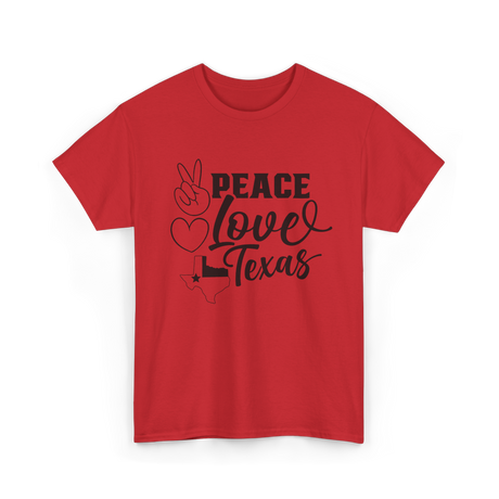 Peace Love Texas Texan State T-Shirt - Red