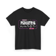 Pediatric Nurse Nurse Nursing T-Shirt - Black