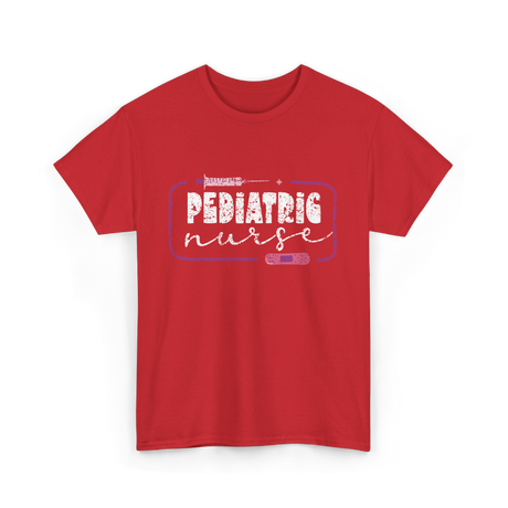 Pediatric Nurse Nurse Nursing T-Shirt - Red