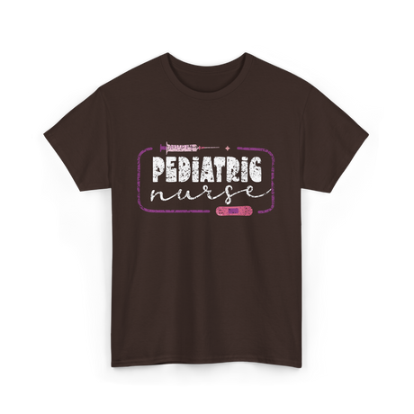 Pediatric Nurse Nurse Nursing T-Shirt - Dark Chocolate