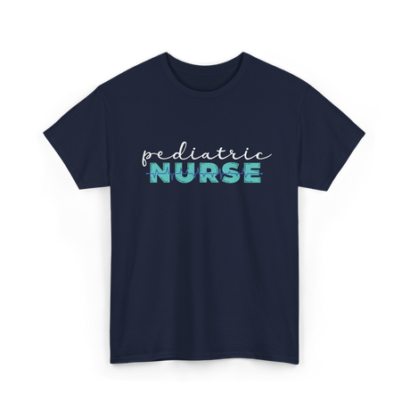 Pediatric Nurse Nursing Care T-Shirt - Navy