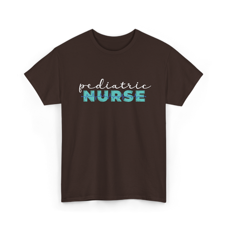 Pediatric Nurse Nursing Care T-Shirt - Dark Chocolate