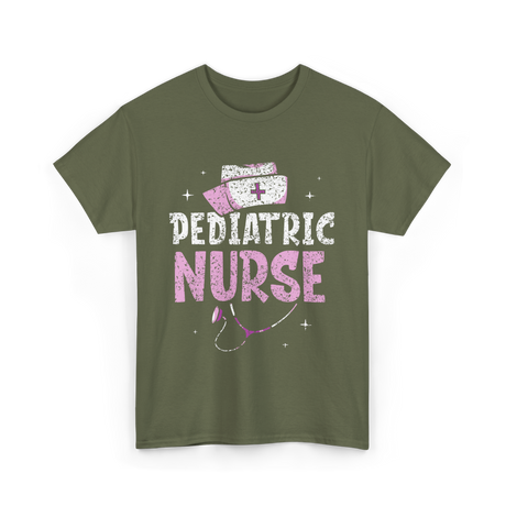 Pediatric Nurse Nursing Pediatrician T-Shirt - Military Green