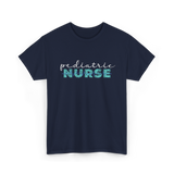 Pediatric Nurse Nursing T-Shirt - Navy