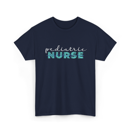 Pediatric Nurse Nursing T-Shirt - Navy