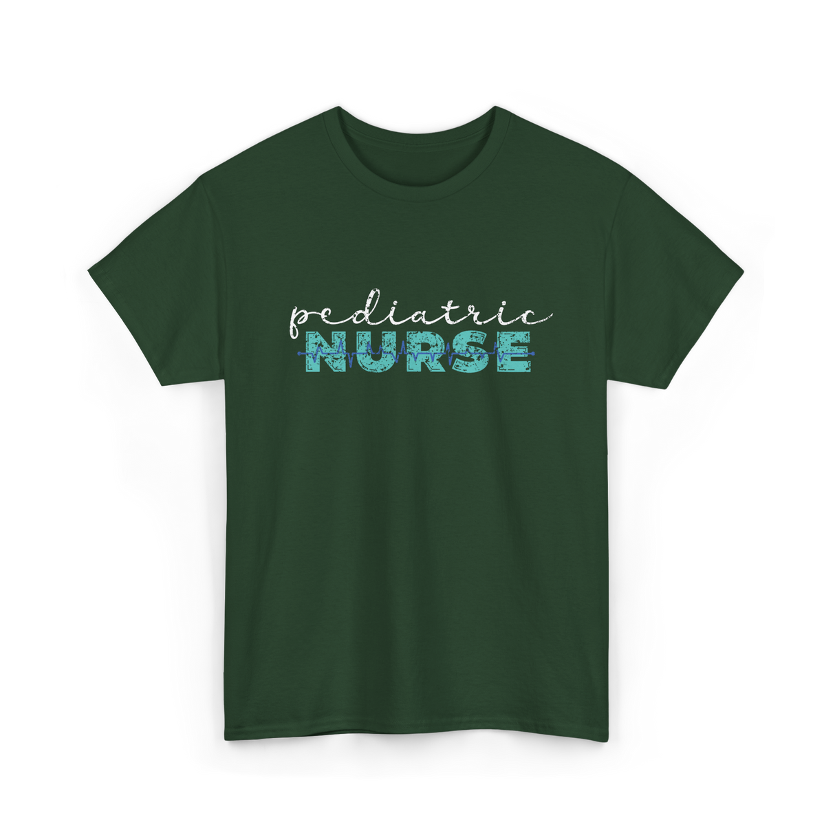 Pediatric Nurse Nursing T-Shirt - Forest Green