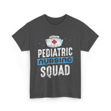 Pediatric Nursing Squad Nurses T-Shirt - Dark Heather