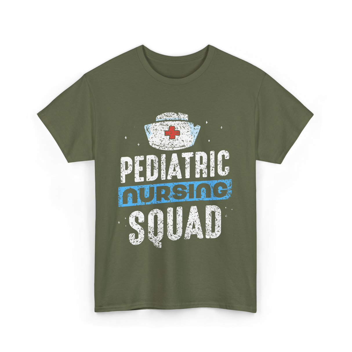 Pediatric Nursing Squad Nurses T-Shirt - Military Green