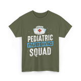 Pediatric Nursing Squad Nurses T-Shirt - Military Green