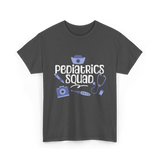 Pediatrics Squad Medical Pediatricians T-Shirt - Dark Heather