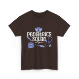 Pediatrics Squad Medical Pediatricians T-Shirt - Dark Chocolate