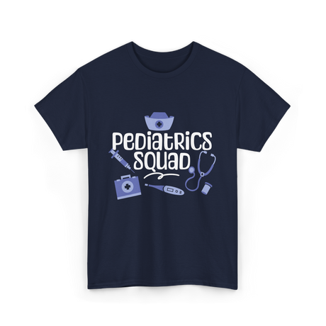 Pediatrics Squad Medical Pediatricians T-Shirt - Navy