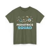 Pediatrics Squad Nurse Pediatrics T-Shirt - Military Green