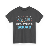 Pediatrics Squad Nurse Pediatrics T-Shirt - Dark Heather