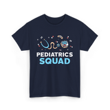 Pediatrics Squad Nurse Pediatrics T-Shirt - Navy