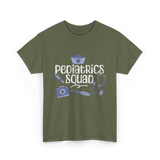 Pediatrics Squad Nurses Pediatrics T-Shirt - Military Green